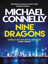 Nine Dragons (eBook): Harry Bosch Series, Book 13